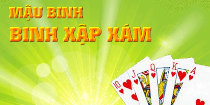 Hướng dẫn cách chơi Mậu binh hay từ chuyên gia cá cược